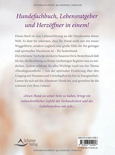 Dein Seelenhund zeigt dir den Weg: Ein Praxis-Leitfaden für eine gesunde und glückliche Mensch-Hund-Beziehung - 2