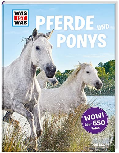 WAS IST WAS Pferde und Ponys: Reiten, Zucht und Pferdesprache (WAS IST WAS Edition)