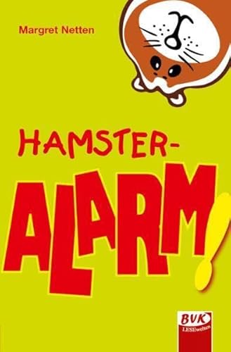 Hamster-ALARM – Ein spannendes Buch für Hamsterfans!