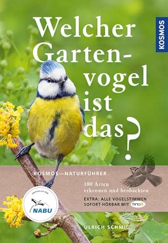 Welcher Gartenvogel ist das? – 100 Arten erkennen & beobachten