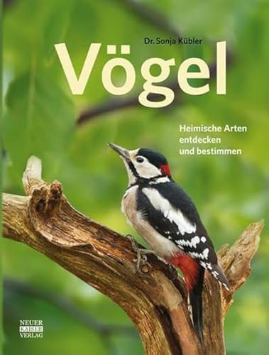 Vögel – Heimische Arten entdecken & bestimmen