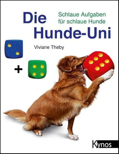 Die Hunde-Uni – Schlaue Aufgaben für schlaue Hunde