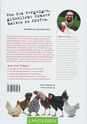 Happy Huhn • Das Buch zur YouTube-Serie: Von dem Vergnügen, glückliche Hühner halten zu dürfen (Cadmos LandLeben) - 2